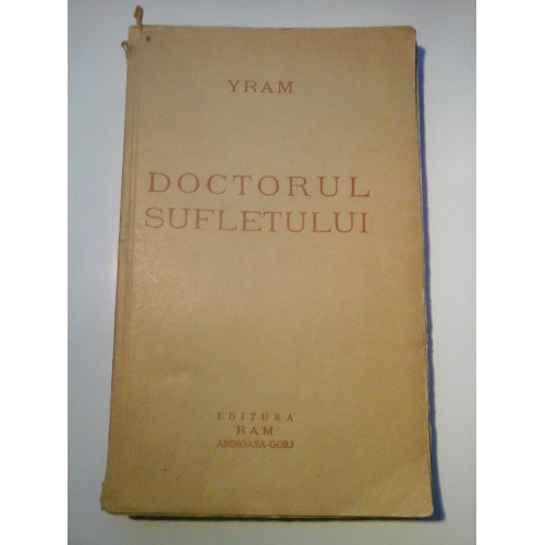  DOCTORUL  SUFLETULUI  - YRAM